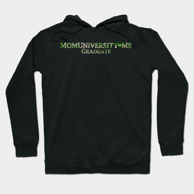 MomUniversity.me - Green Hoodie by ThePowerOfU